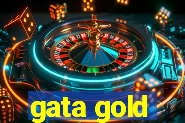 gata gold